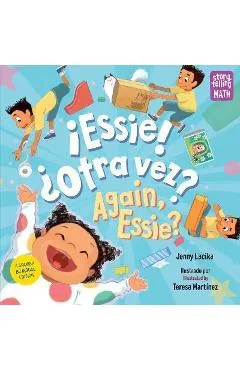 ¡Essie! ¿Otra Vez? / Again, Essie? - Jenny Lacika