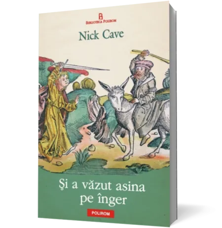 Şi a văzut asina pe înger