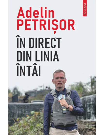 În direct din linia întâi