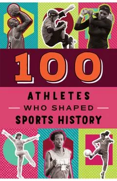 100 Athletes Who Shaped Sports History - Russell Roberts