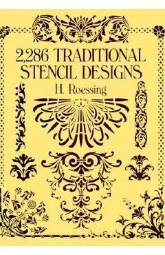 2,286 Traditional Stencil Designs - H. Roessing