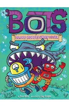 20,000 Robots Under the Sea, Volume 3 - Russ Bolts
