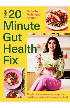 20-Minute Gut Health Fix - Saliha Mahmood Ahmed