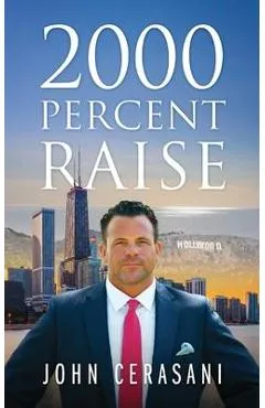 2000 Percent Raise - John Cerasani