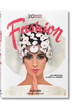 20th-Century Fashion. 100 Years of Apparel Ads - Alison A. Nieder