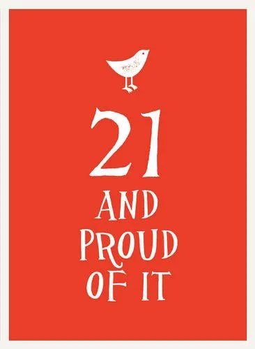 21 and Proud of It | Summersdale