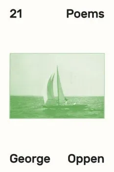 21 Poems, Paperback/George Oppen