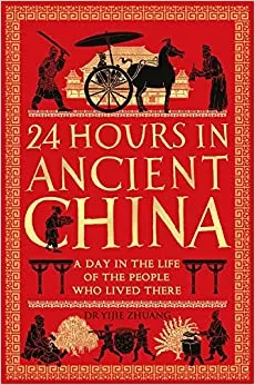 24 Hours in Ancient China | Yijie Zhuang