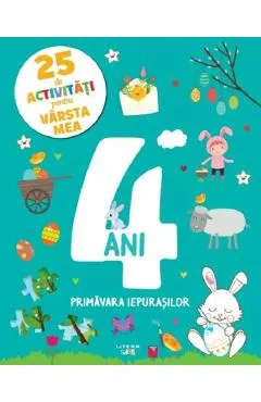25 de activitati pentru varsta mea: 4 ani. Primavara iepurasilor