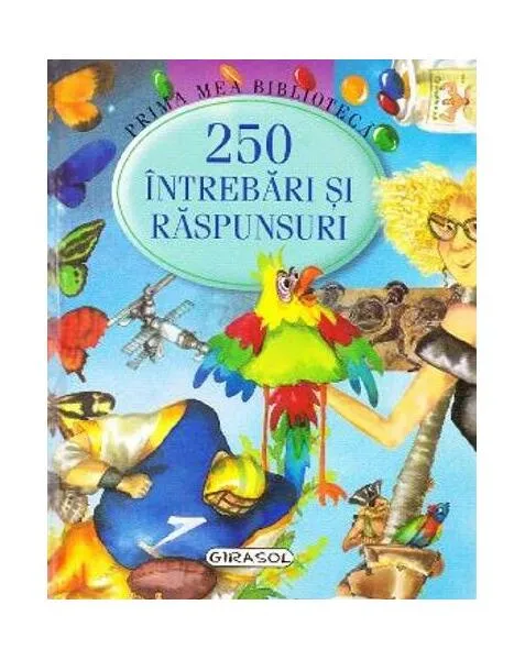 250 întrebări și răspunsuri - Hardcover - *** - Girasol