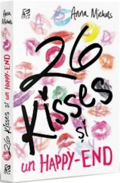 26 Kisses și un Happy-end - Paperback brosat - Anna Michels - Epica Publishing