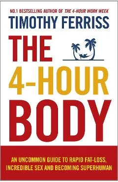 4-Hour Body - Timothy Ferriss