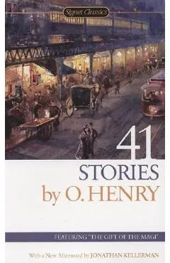 41 Stories: 150th Anniversary Edition - O. Henry