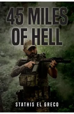 45 Miles of Hell - Stathis El Greco