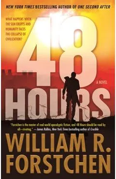 48 Hours - William R. Forstchen