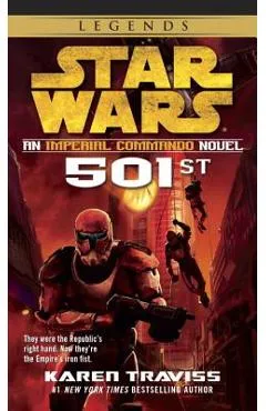 501st: Star Wars Legends (Imperial Commando): An Imperial Commando Novel - Karen Traviss