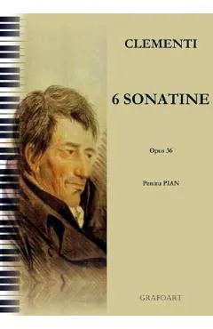 6 sonatine pentru pian. Opus 36 - Clementi
