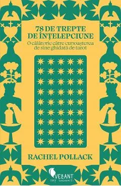 78 de trepte de intelepciune - Rachel Pollack