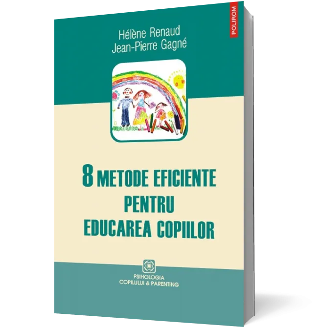 8 metode eficiente pentru educarea copiilor
