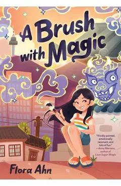 A Brush with Magic - Flora Ahn