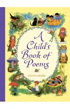 A Child's Book of Poems - Gyo Fujikawa