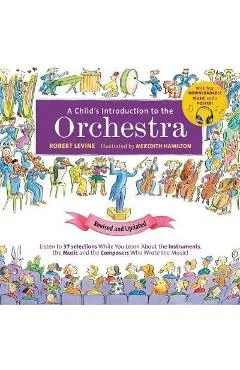 A Child's Introduction to the Orchestra (Revised and Updated - Robert Levine