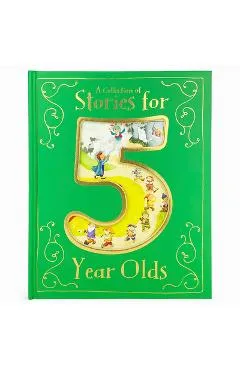 A Collection of Stories for 5 Year Olds - Cottage Door Press