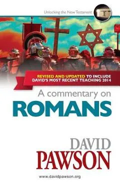 A Commentary on Romans - David Pawson