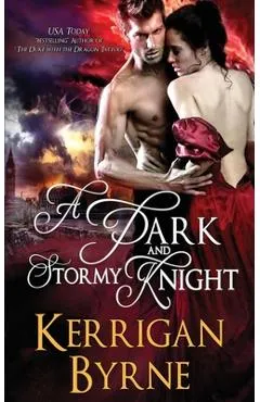 A Dark & Stormy Knight - Kerrigan Byrne