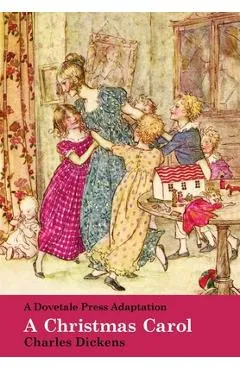A Dovetale Press Adaptation of A Christmas Carol by Charles Dickens - Gillian M. Claridge