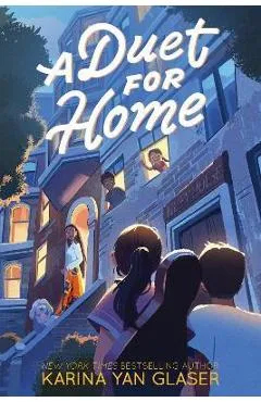 A Duet for Home - Karina Yan Glaser