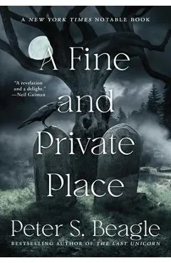 A Fine and Private Place - Peter S. Beagle