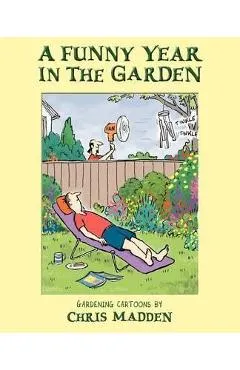 A Funny Year in the Garden - Chris Madden