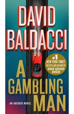 A Gambling Man - David Baldacci