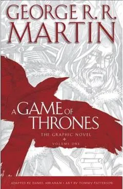 A Game of Thrones: The Graphic Novel: Volume One - George R. R. Martin