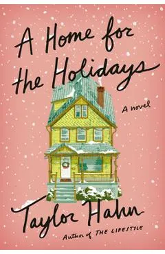 A Home for the Holidays - Taylor Hahn