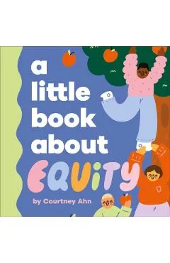 A Little Book About Equity - Courtney Ahn