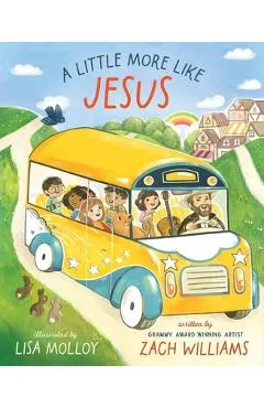 A Little More Like Jesus - Zach Williams