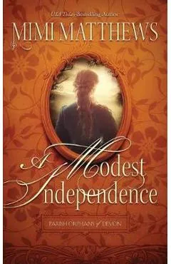A Modest Independence - Mimi Matthews