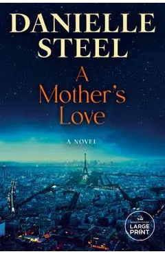 A Mother's Love - Danielle Steel