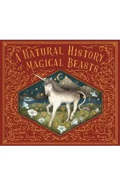 A Natural History of Magical Beasts - Emily Hawkins