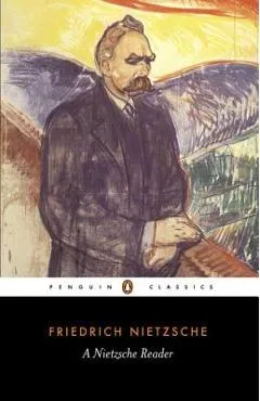 A Nietzsche Reader - Friedrich Wilhelm Nietzsche