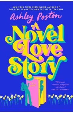 A Novel Love Story - Ashley Poston