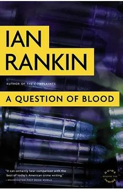 A Question of Blood - Ian Rankin