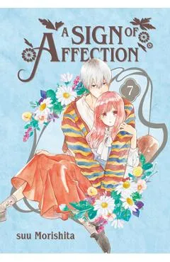 A Sign of Affection 7 - Suu Morishita
