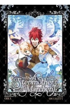A Stepmother's Marchen Vol. 4 - Spice&kitty