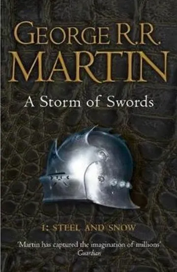 A Storm of Swords: Part 1 Steel and Snow : Book 3