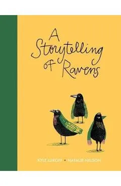 A Storytelling of Ravens - Kyle Lukoff