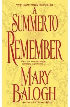 A Summer to Remember: A Bedwyn Family Novel - Mary Balogh