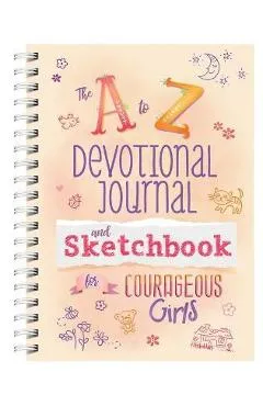 A to Z Devotional Journal and Sketchbook for Courageous Girls - Kelly Mcintosh